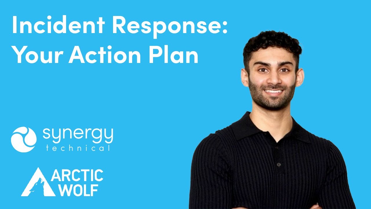 Incident Response: Your Action Plan
