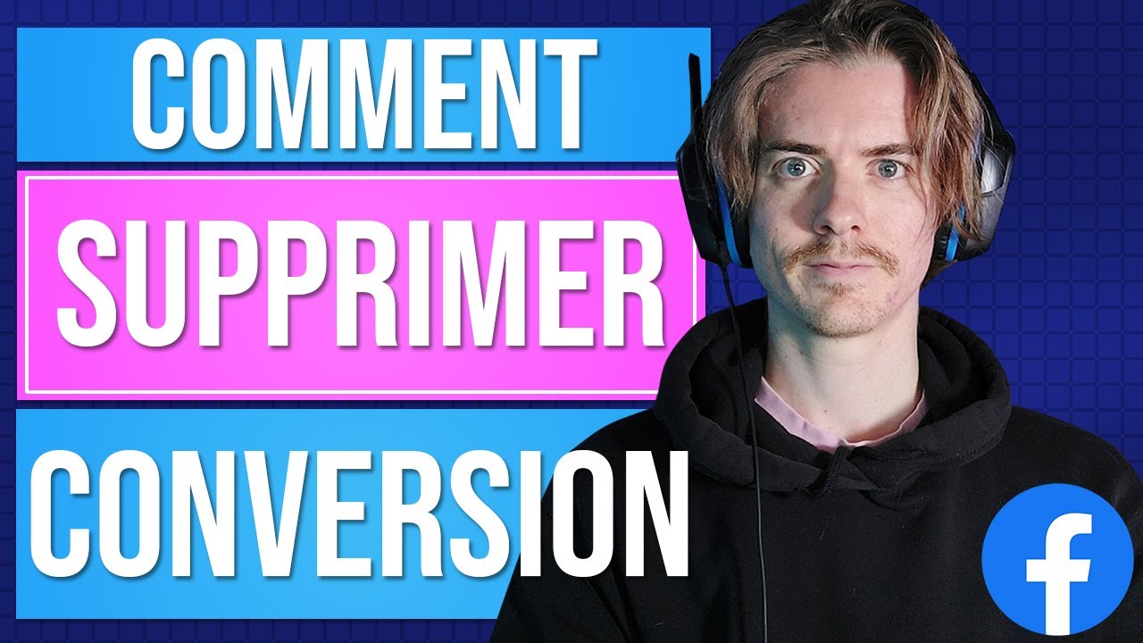 Comment supprimer un événement (conversion) du Pixel Facebook