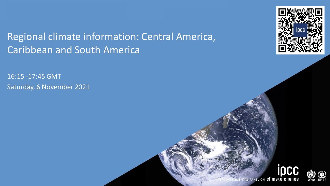 Regional climate information: Central America, Caribbean and South America