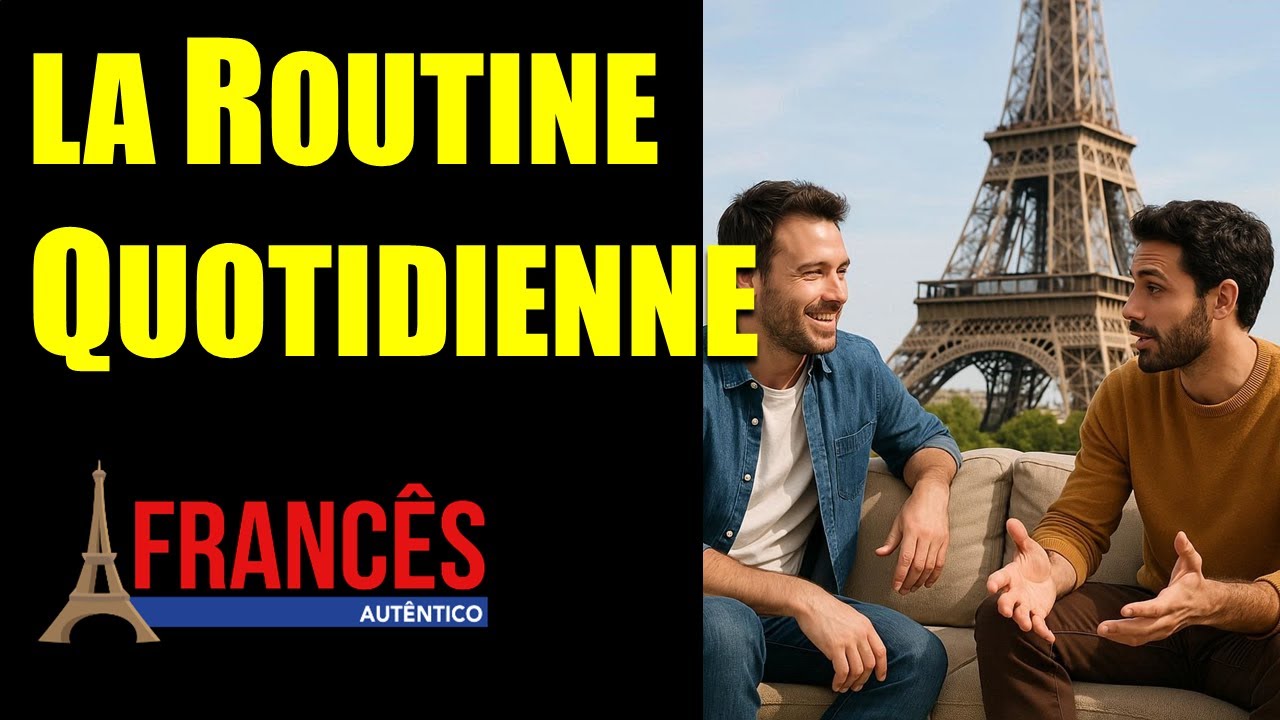 Diálogo para Praticar: La Routine Quotidienne (com áudio nativo)