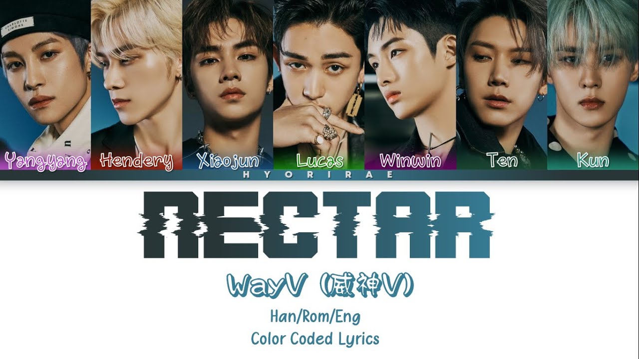 WayV (威神V) - 'Nectar (月之迷)' Lyrics [Chi/Pin/Eng | Color Coded]