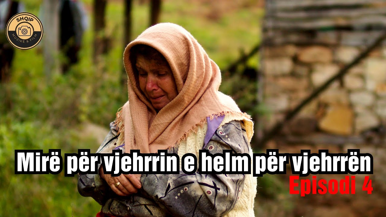 Mire per vjehrrin e helm per vjehrren 4 (VJEHRRA XHELOZE) TREGIME POPULLORE