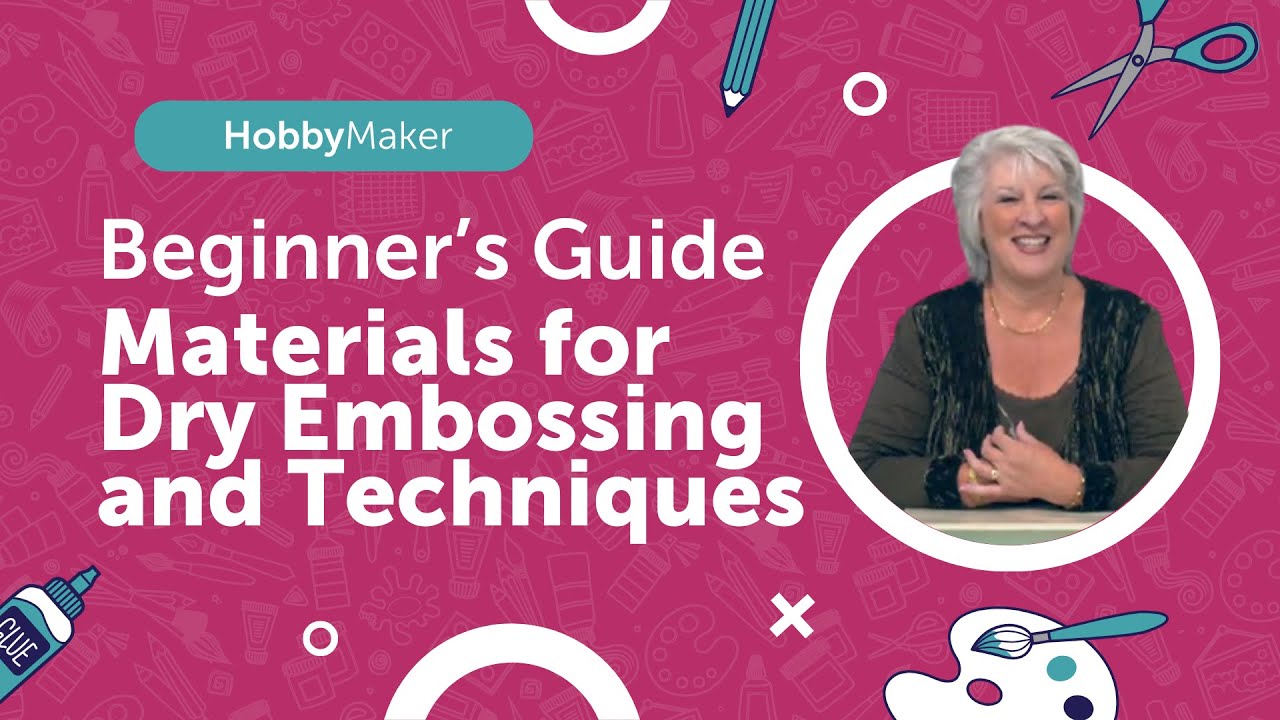 Materials for Dry Embossing and Techniques