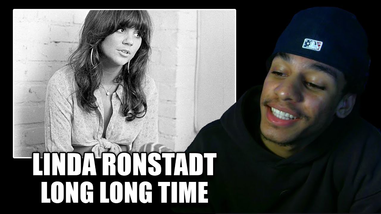 First Time Reacting to Linda Ronstadt - 'Long Long Time'