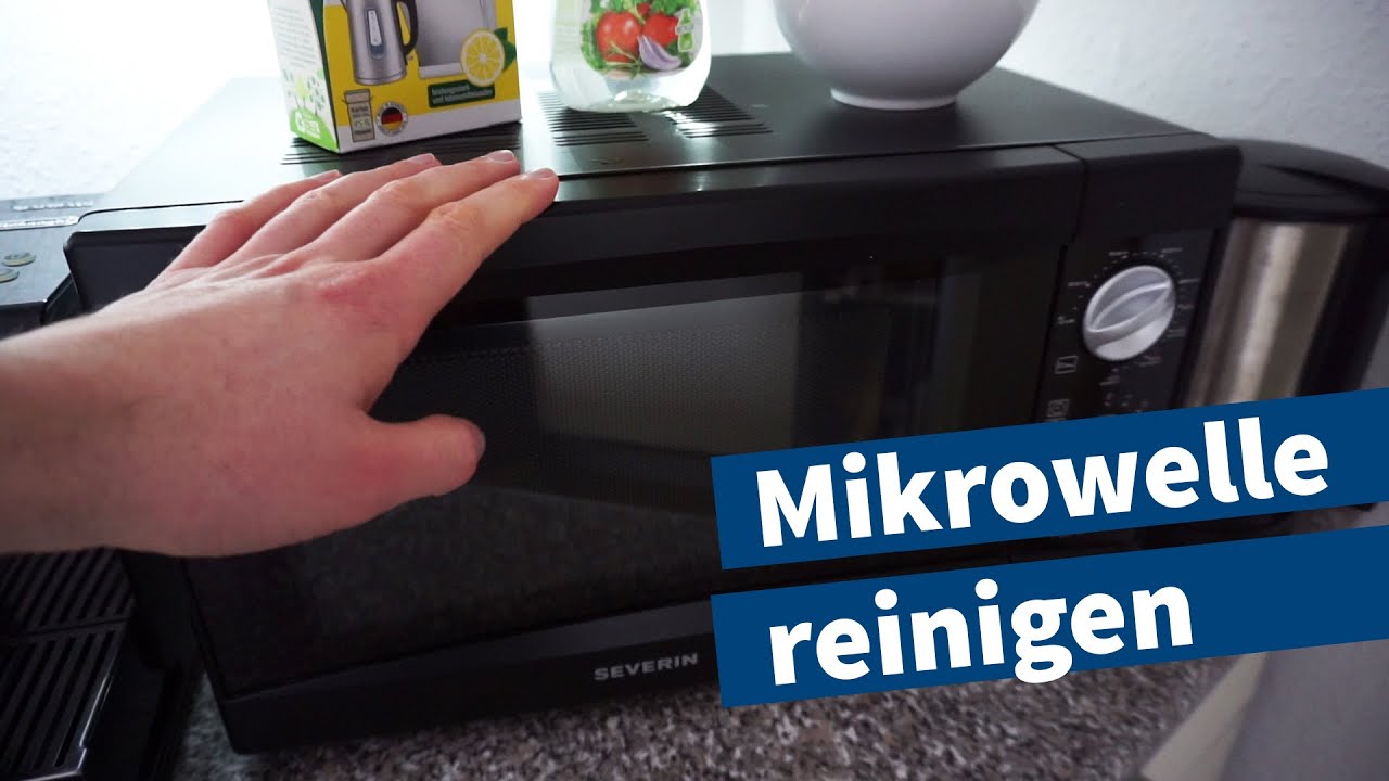 Mikrowelle reinigen &ndash; Einfache Anleitung mit Hausmitteln &ndash; Tutorial