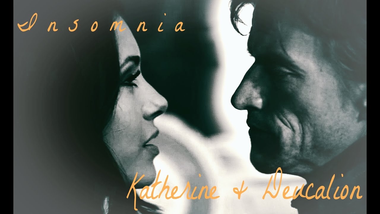 Katherine & Deucalion  ✗  I n s o m n i a  [0.4K]