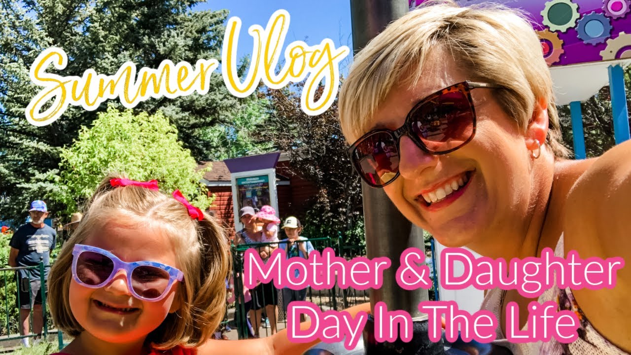 Mother & Daughter Summer Day In The Life | Calaway Park