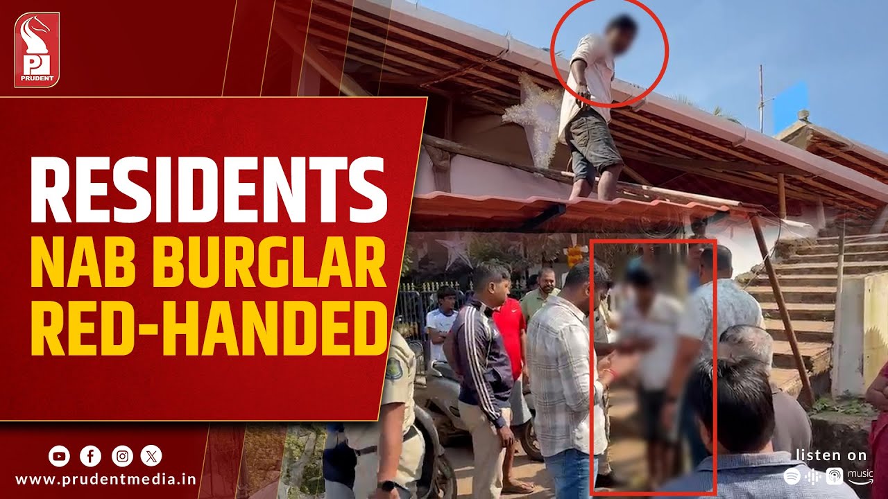 Bhutebhat-Vasco Locals Nab Burglar Red-Handed; Four Accomplices Flee