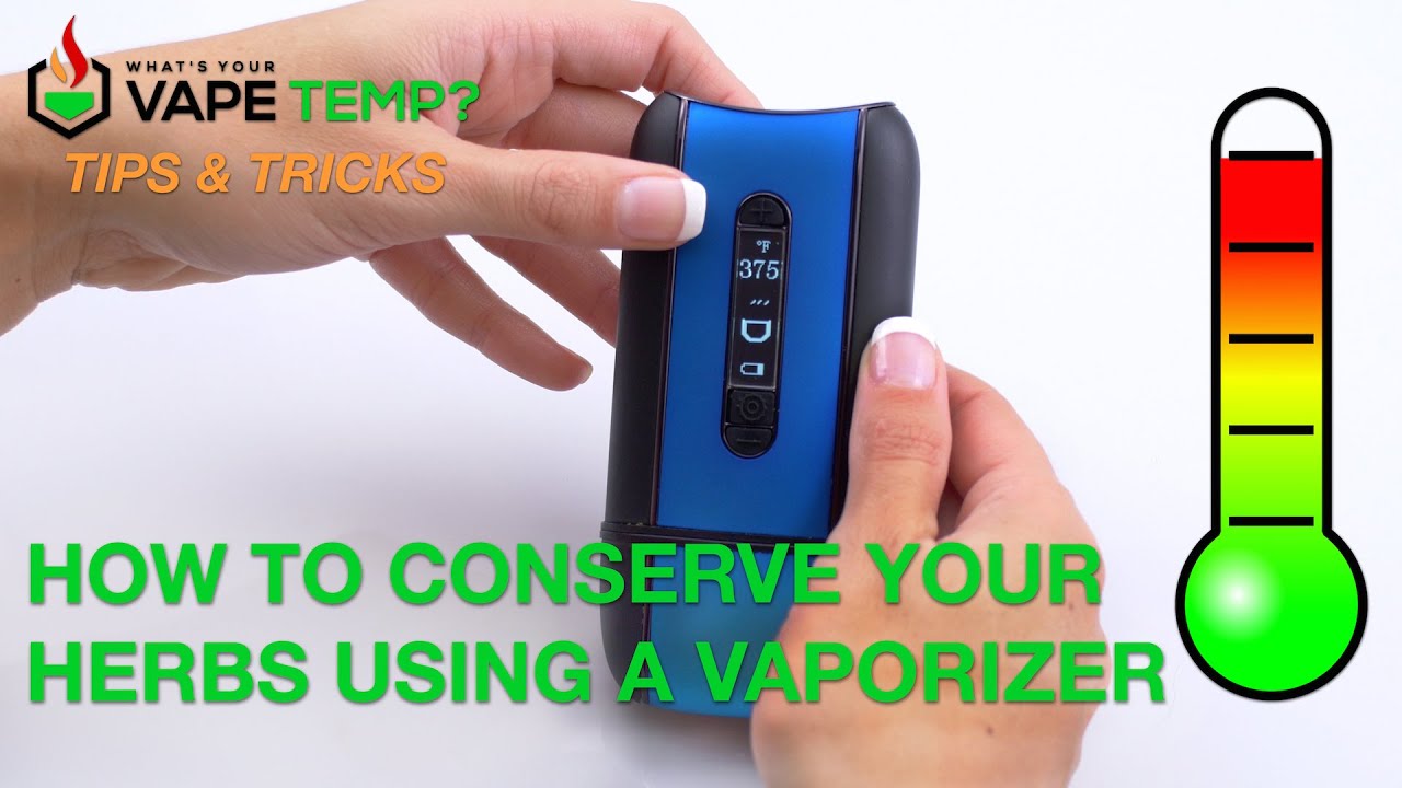 Tips & Tricks - How To Conserve Your Herbs Using Ascent Vaporizer