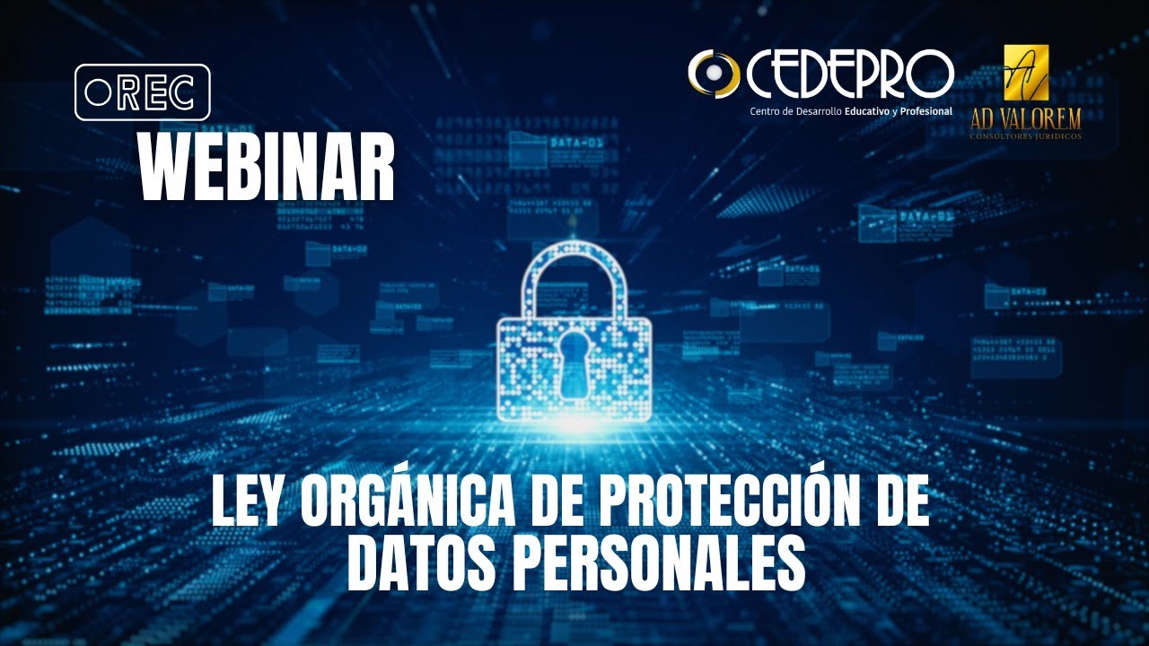 WEBINAR: Ley de protección de datos personales