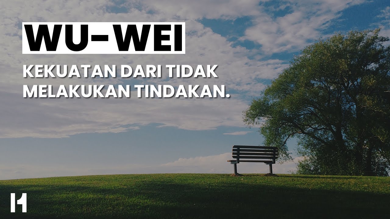 Wu-Wei: Kekuatan Dari Tidak Melakukan Tindakan