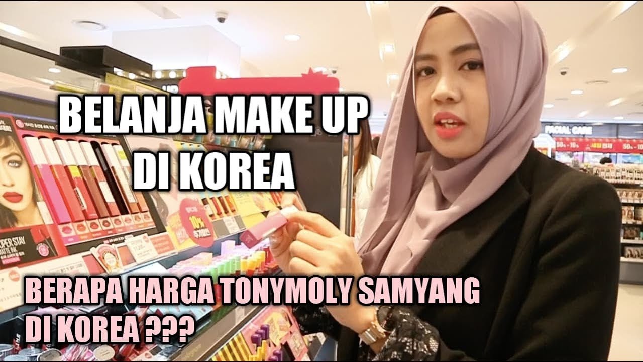 BELANJA MAKE UP DI KOREA | SAMYANG TONYMOLY