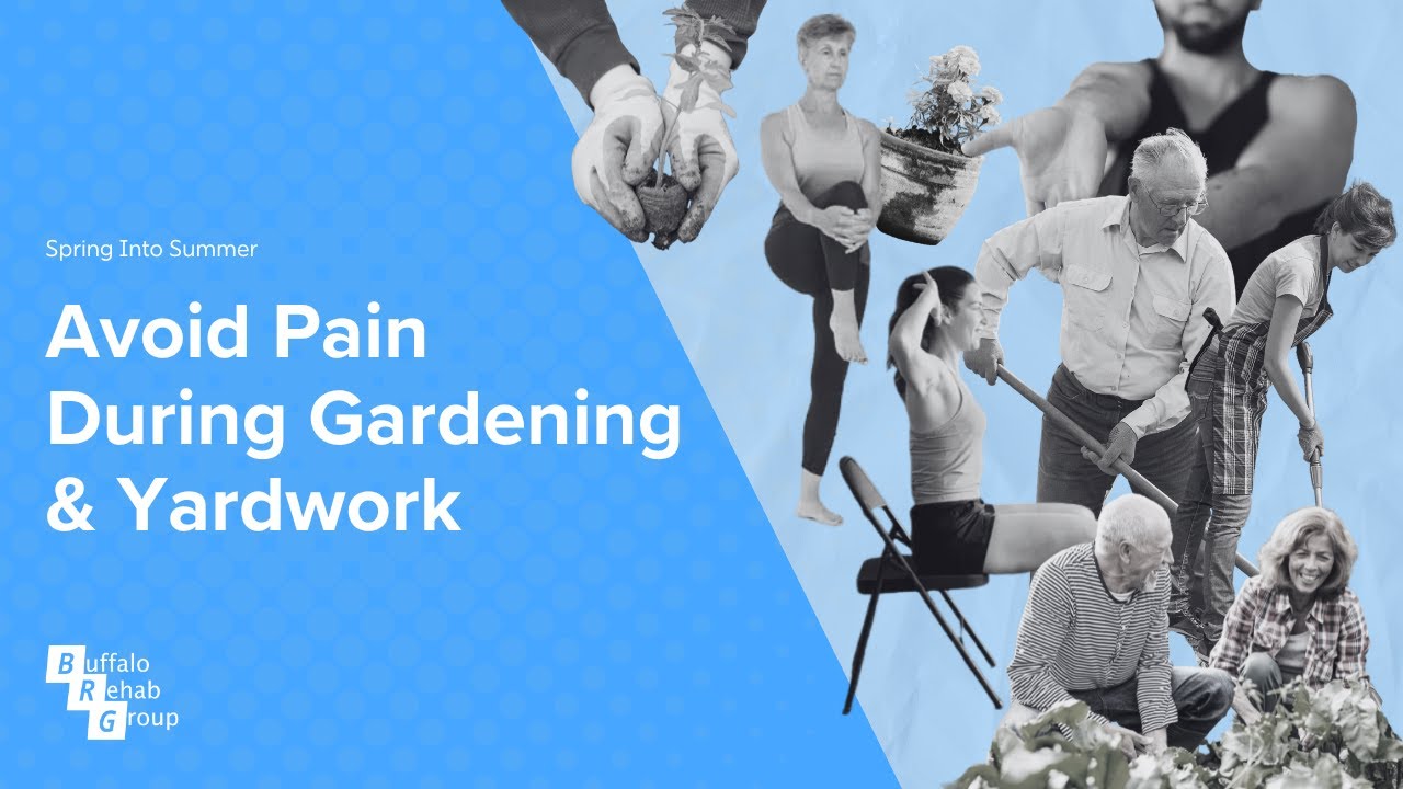Avoid Pain During Gardening & Yardwork