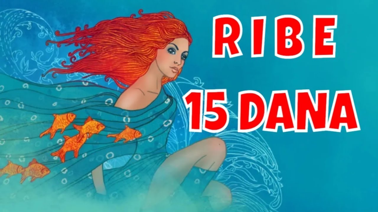 R I B E    MART od 01 do 15 og  tarot tumacenje