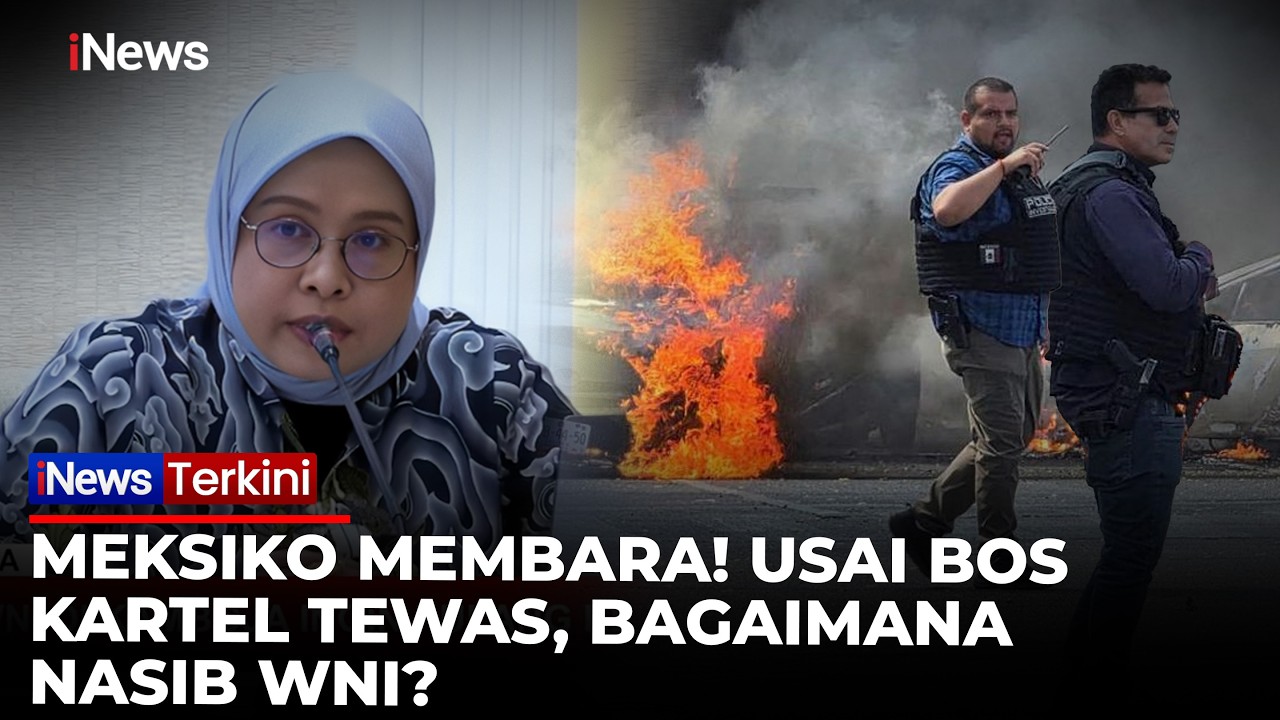 Mencekam! Meksiko Jadi Medan Perang Kartel, Kemlu Pastikan Tak Ada WNI yang Jadi Korban