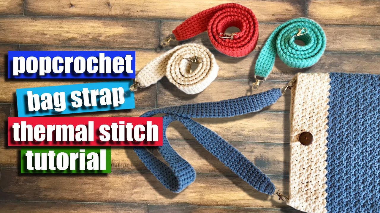 Crochet a Strap Bag For Your Crochet Bags - Great For Beginners