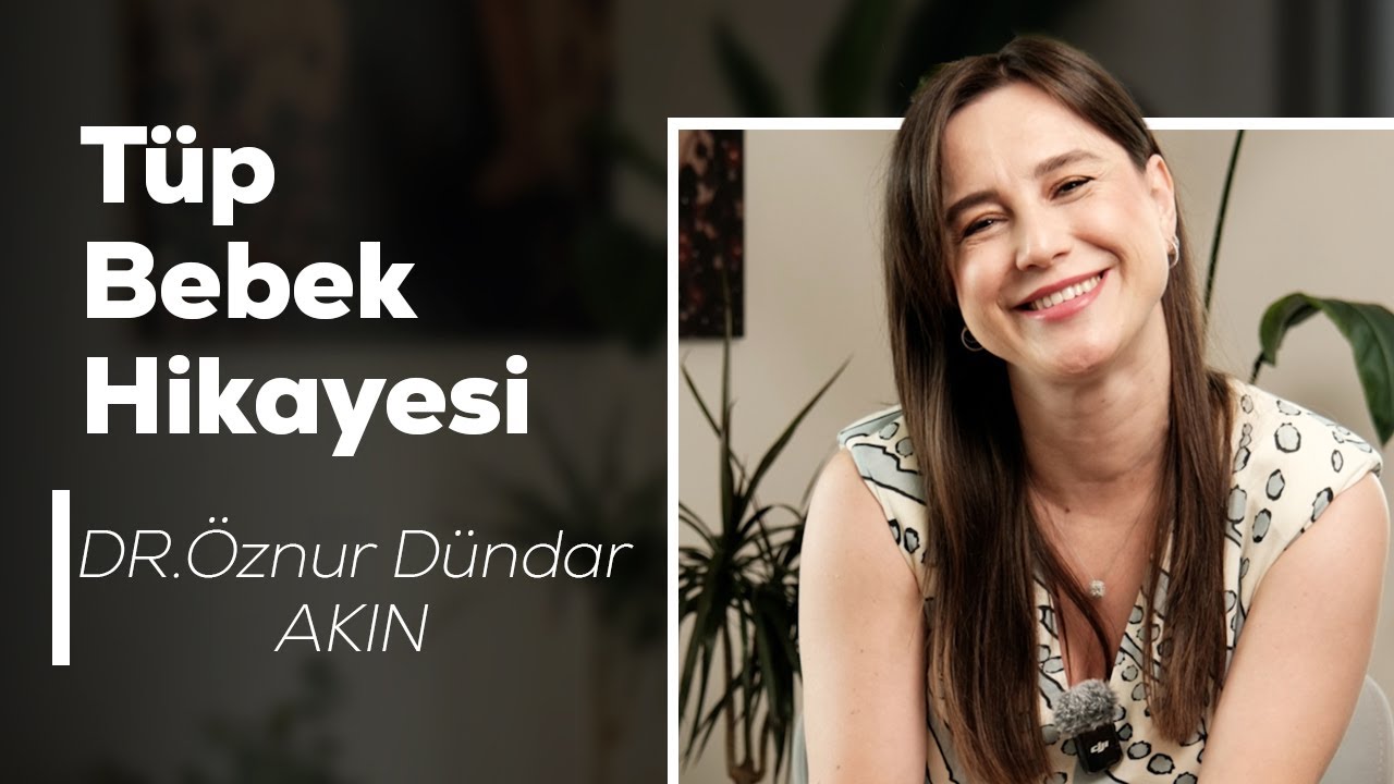 Tüp Bebek Hikayesi