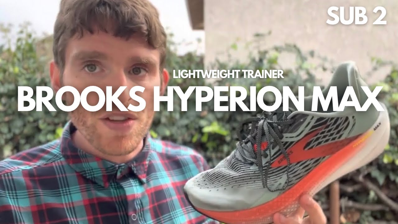 What is the Brooks Hyperion Max? | Sub 2