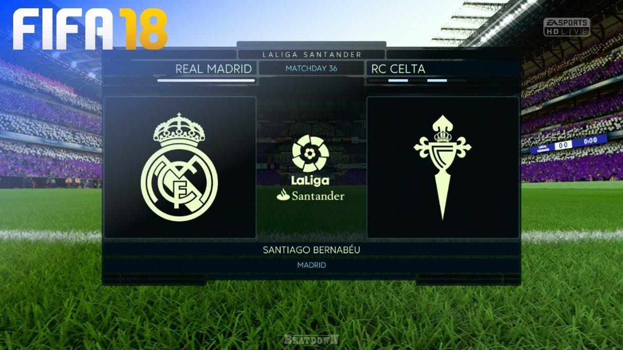 FIFA 18 - Real Madrid vs. Celta de Vigo @ Estadio Santiago Bernabéu