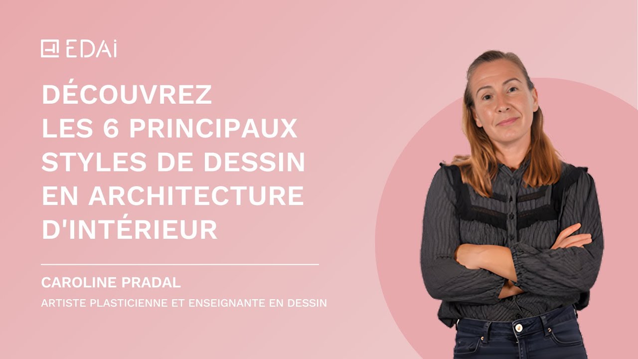 Découvrez les 6 principaux styles de dessin en architecture d'intérieur
