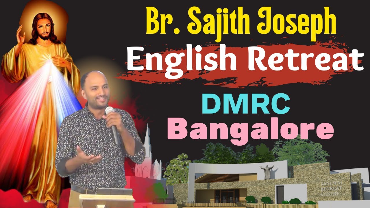 Retreat in English | Br Sajith Joseph ministering @ Divine Mercy Retreat Center Bangalore