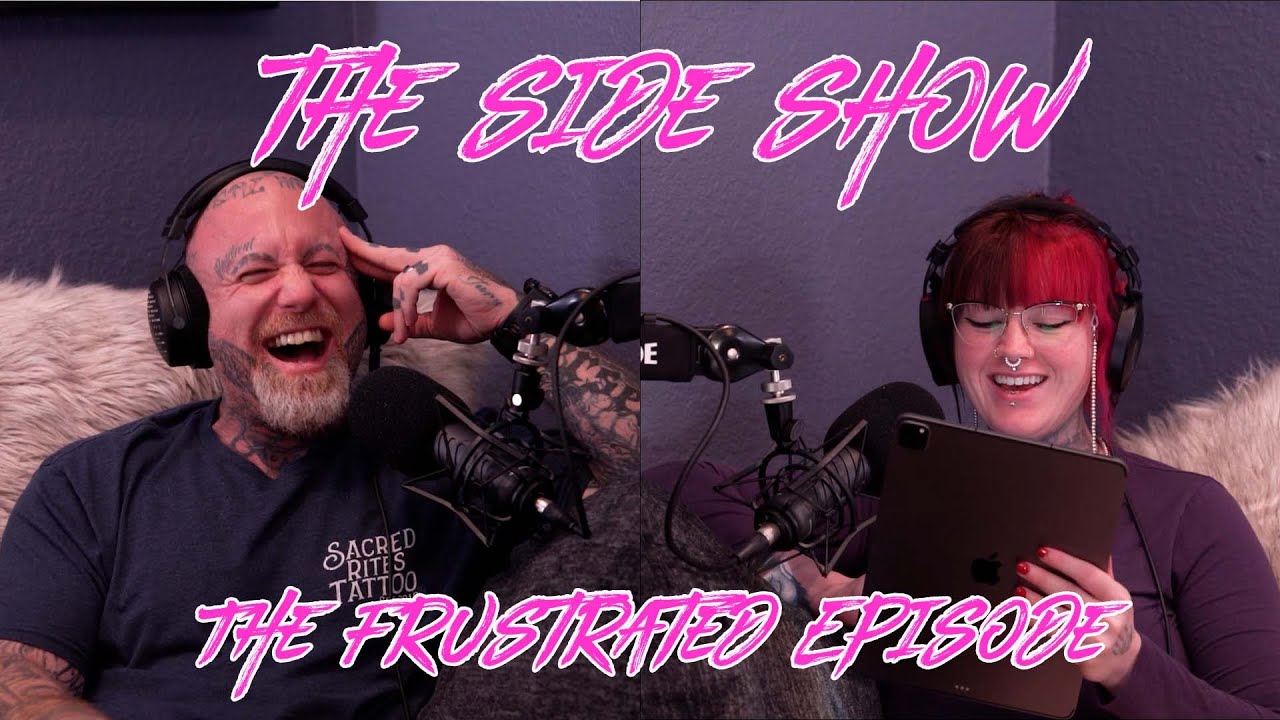 The Side Show (The Frustrated Episode)