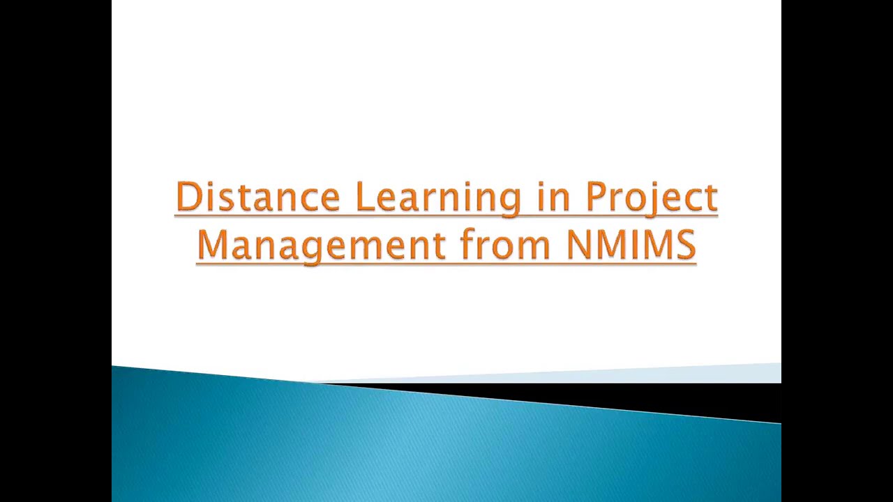 Distance Learning in Project Management from NMIMS