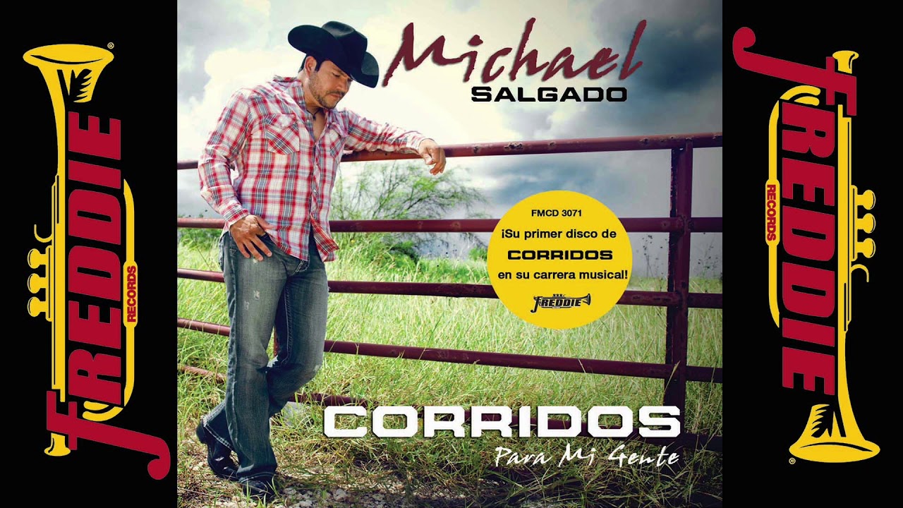 MICHAEL SALGADO -  CORRIDOS PARA MI GENTE (ALBUM COMPLETO)