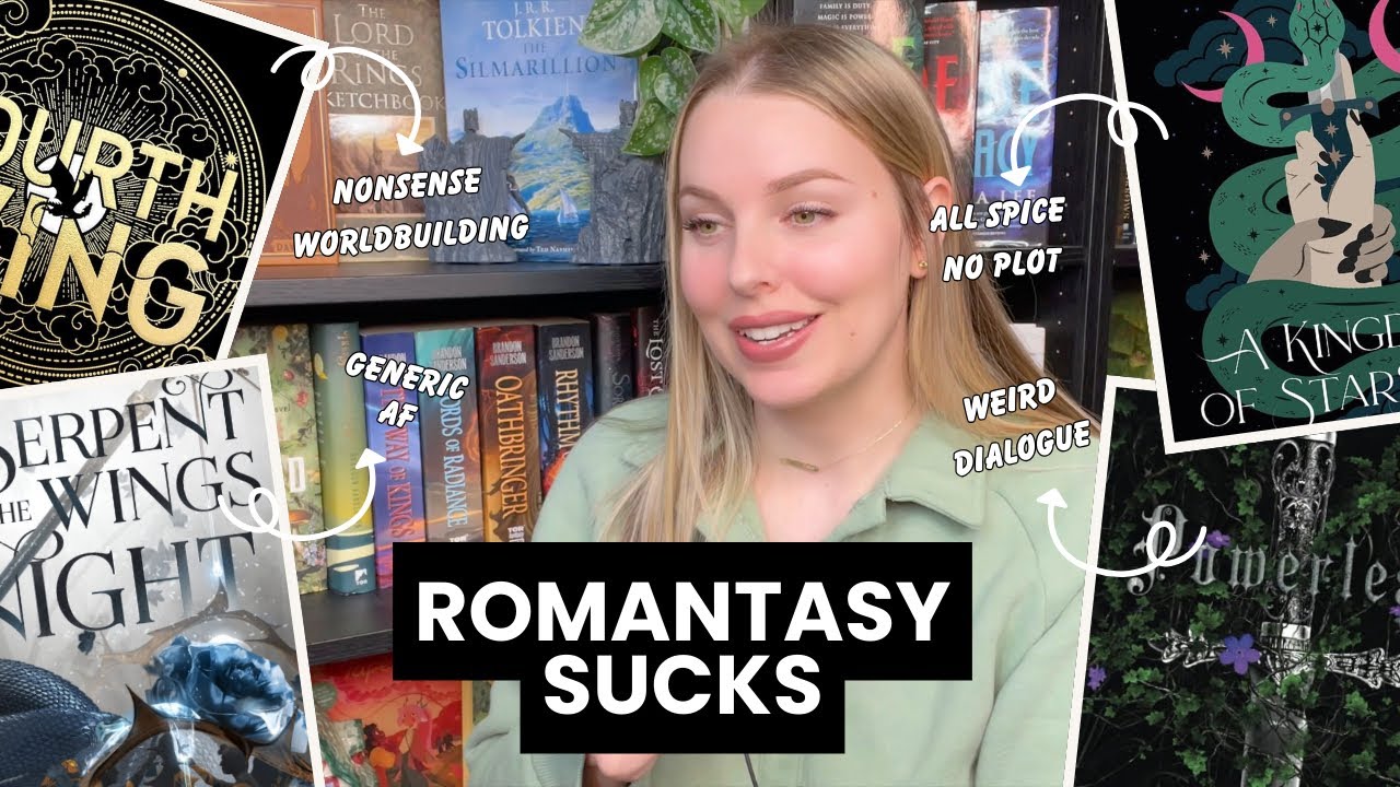 Why do most romantasy books SUCK?