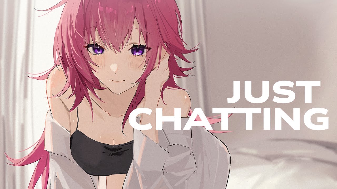 【Just Chatting】Let's relax~ | #vtuber