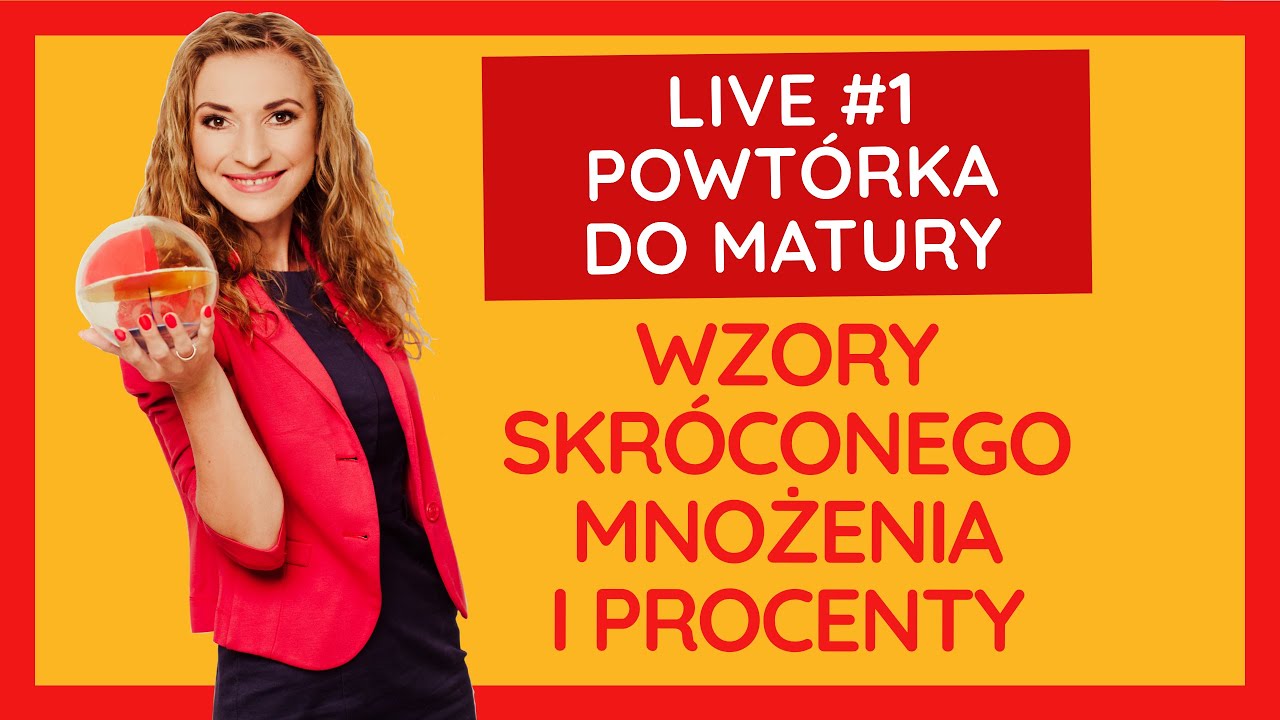 🔥Powtórka do matury z matematyki 2022! LIVE #1 Wzory skróconego mnożenia i procenty🤓