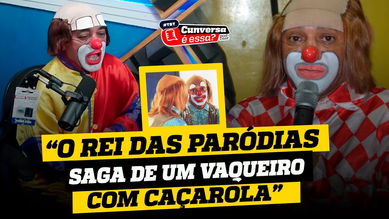 Saga de um Vaqueiro Paródia com Palhaço Caçarola.
