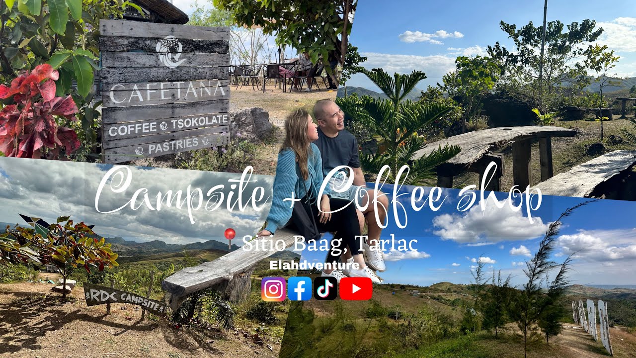 Cafetana PH x RDC Nature Farm & Campsite 🏕️☕️| Elahdventure