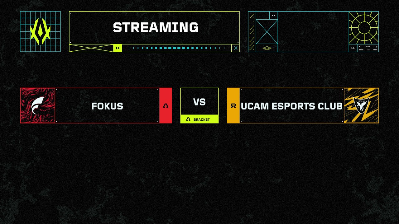 EMEA CLASH 2026 - VALORANT - D&Iacute;A 1 SEMANA 1 - FOKUS VS UCAM