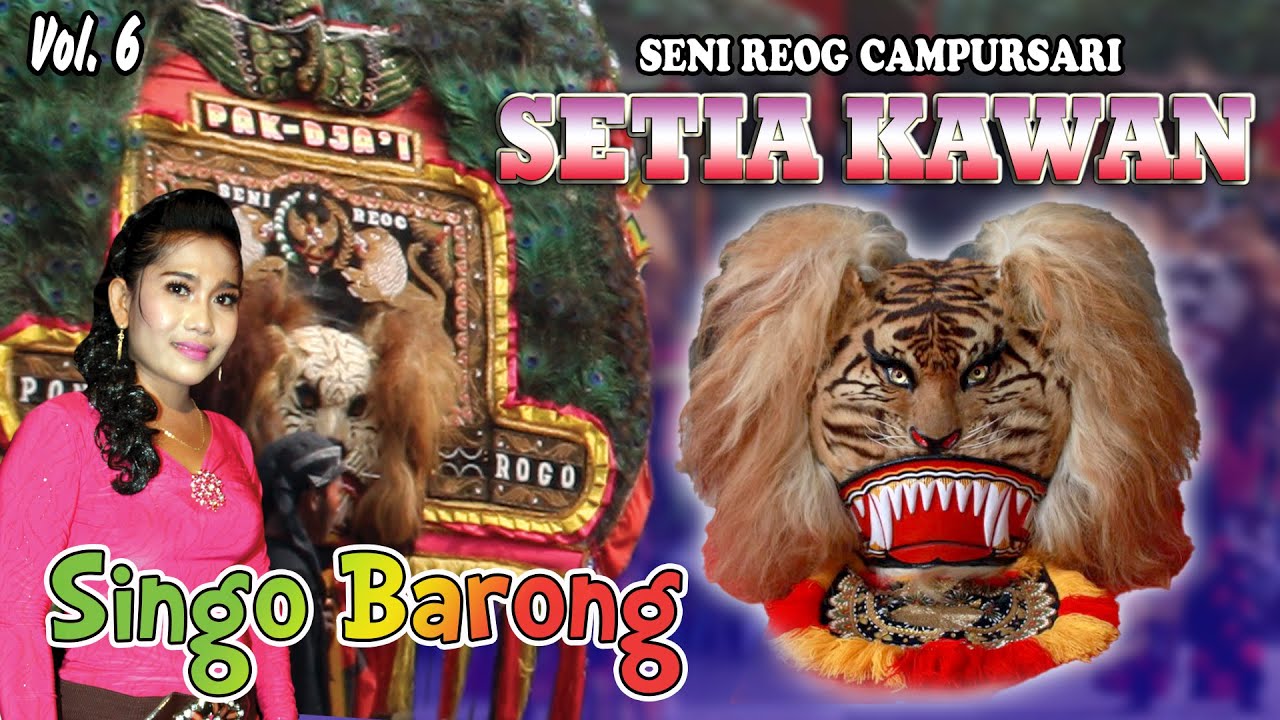 Reog Setia Kawan Vol 6 // Singo Barong