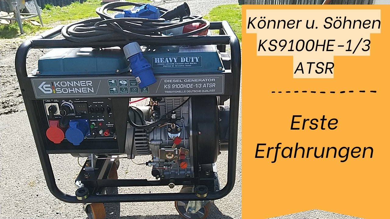 Könner und Söhnen Stromaggregat | KS9100HDE 1/3 ATSR | Erster Eindruck und Erfahrungen