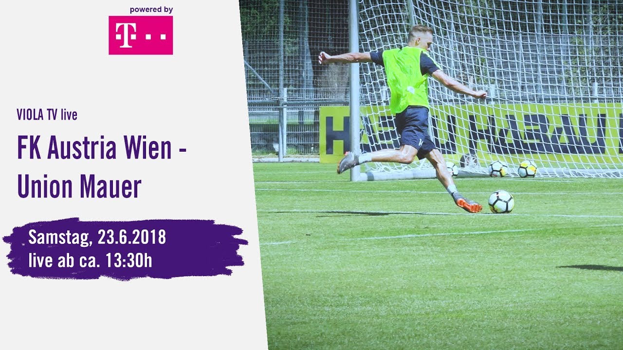 ➡️ VIOLA TV LIVE ⚽️ FK Austria Wien - Union Mauer