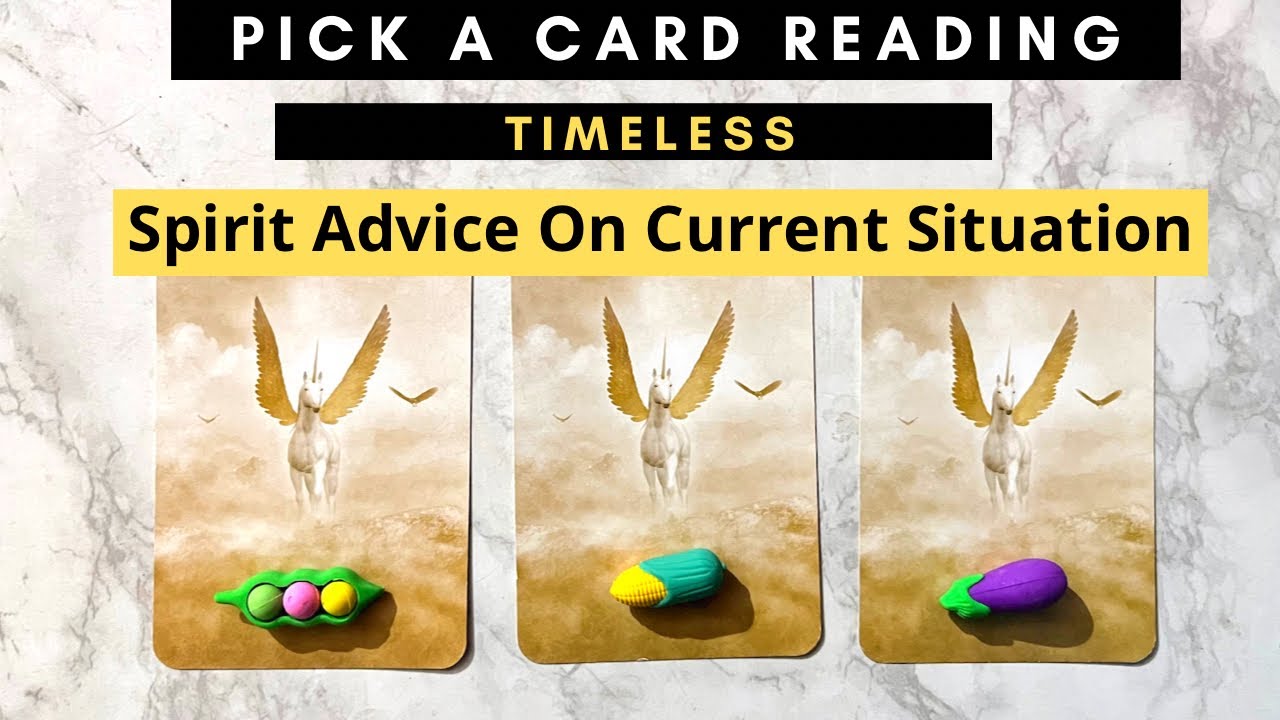 ✨Spirit Guides Advice On Current Situation✨Pick A Card Reading- Timeless