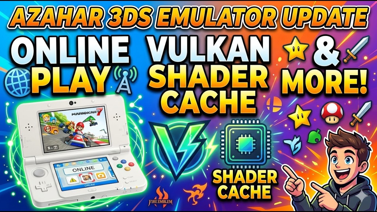 Online Play, Vulkan Shader Cache & MORE! (Azahar 3DS Emulator Update)