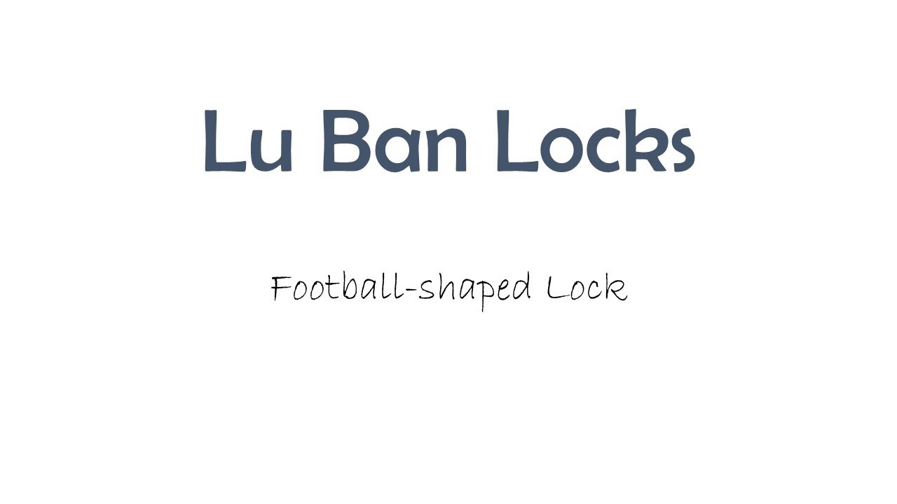 Luban Lock (Burr Puzzle) Tutorial: Part 7 - Football-shaped Lock
