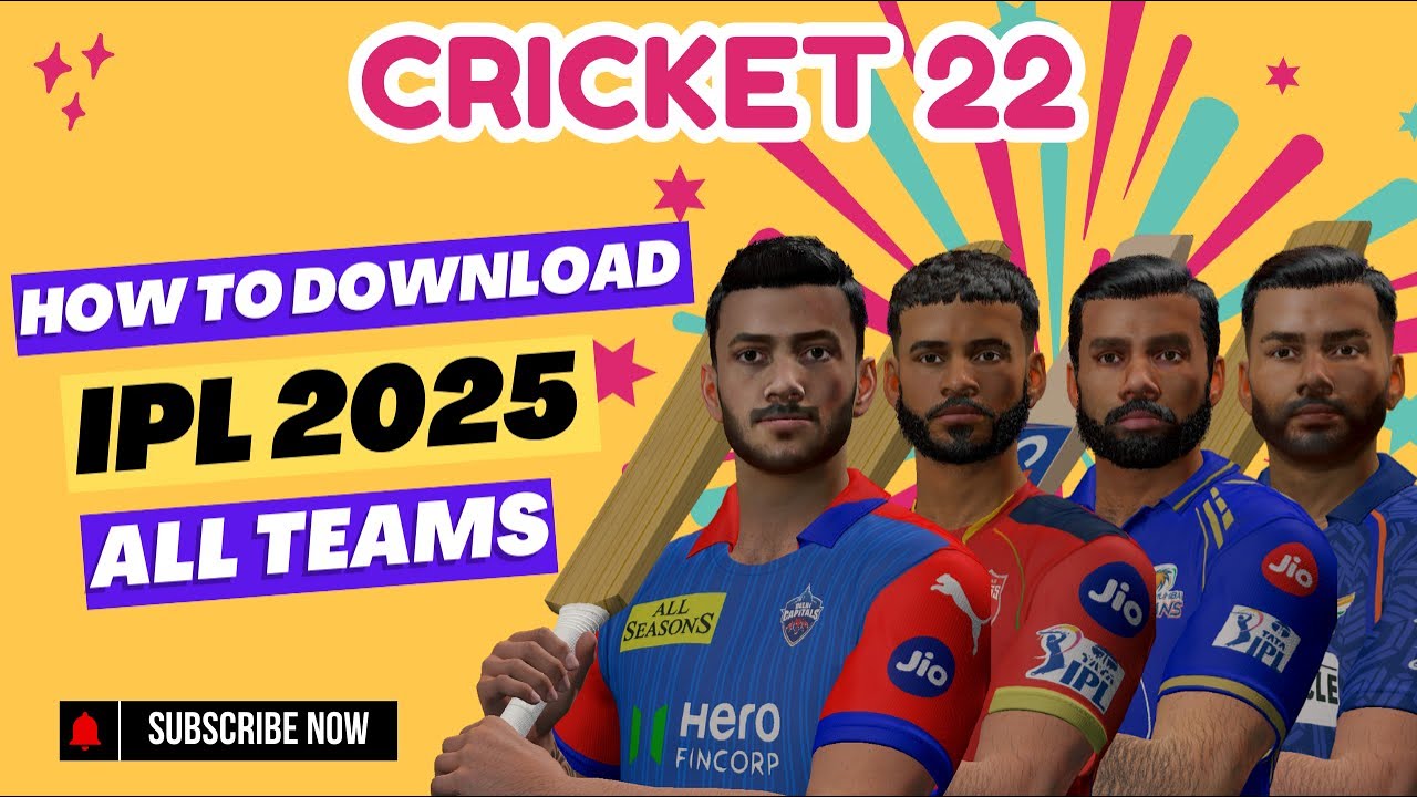 How To Download IPL 2025 Teams With Latest Squads & Lineups In Cricket 22 || Detailed Tutorial  ||