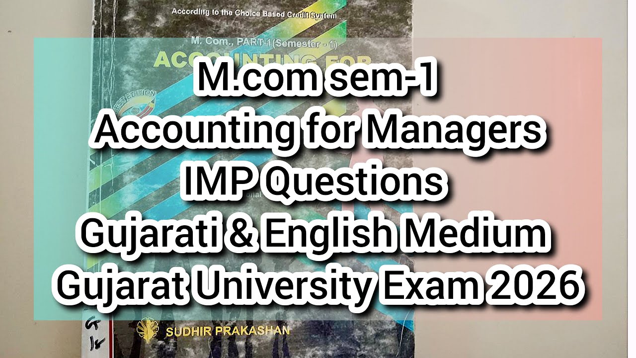 Accounting for managers IMP Questions| M.com sem 1| Gujarat University Exam 2026| Gujarati & English