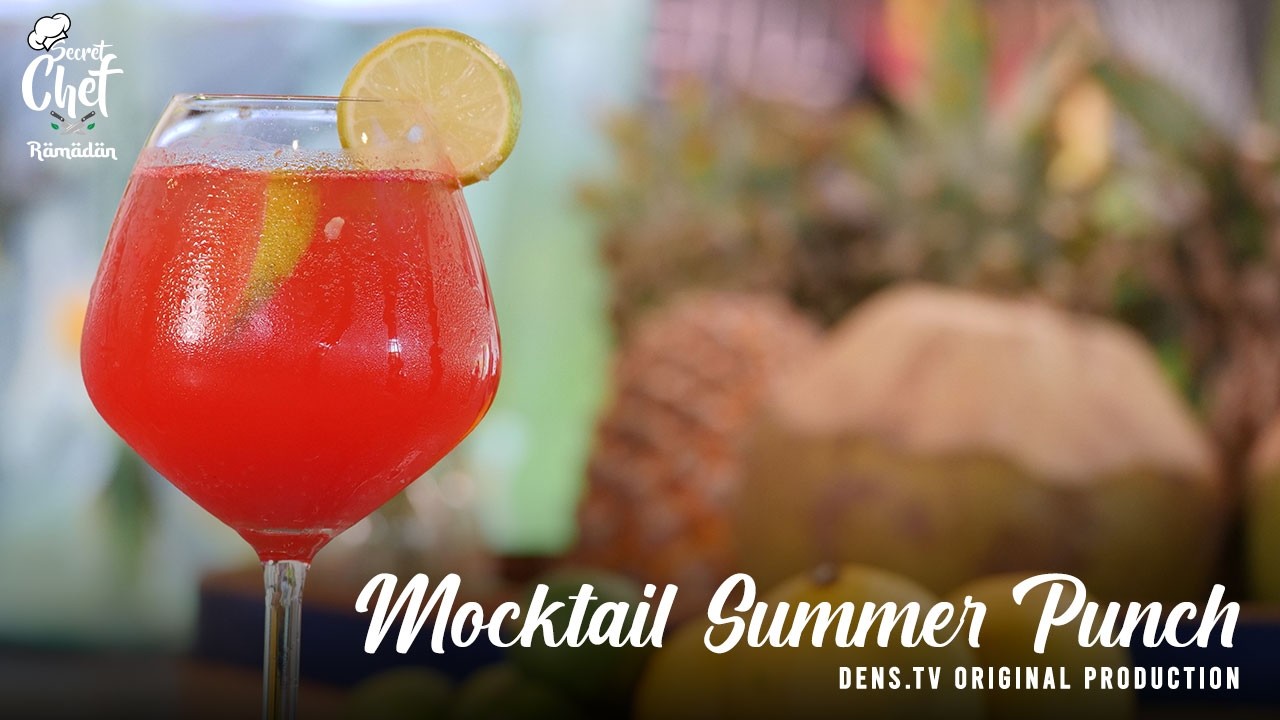 SECRET CHEF - FRESH MOCKTAIL SUMMER PUNCH