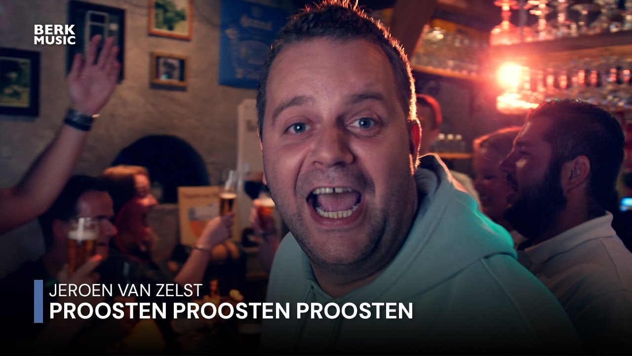Jeroen van Zelst - Proosten Proosten Proosten