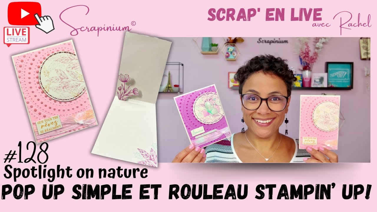 Carte pop up simple gaufrage et rouleau Stampin’ Up! - Scrap’ en live n°128