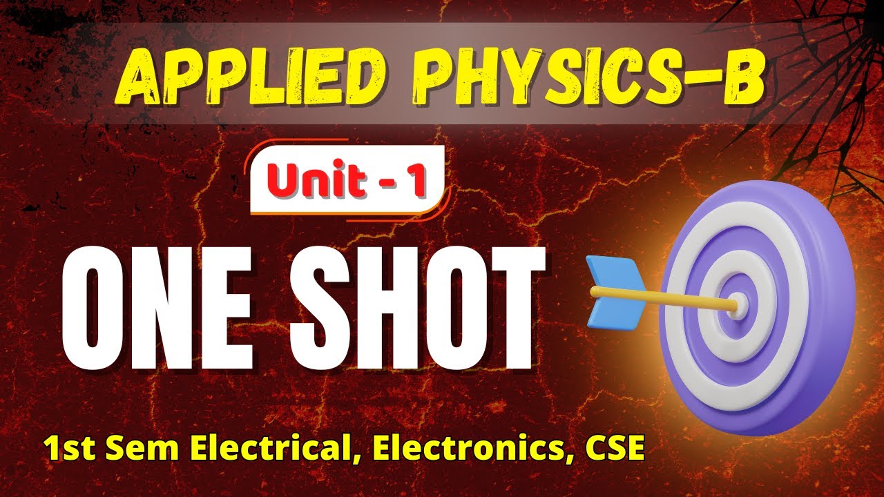 One Shot || Polytechnic 1st Semester Applied Physics B [ Unit-1 Revision ] Part-1