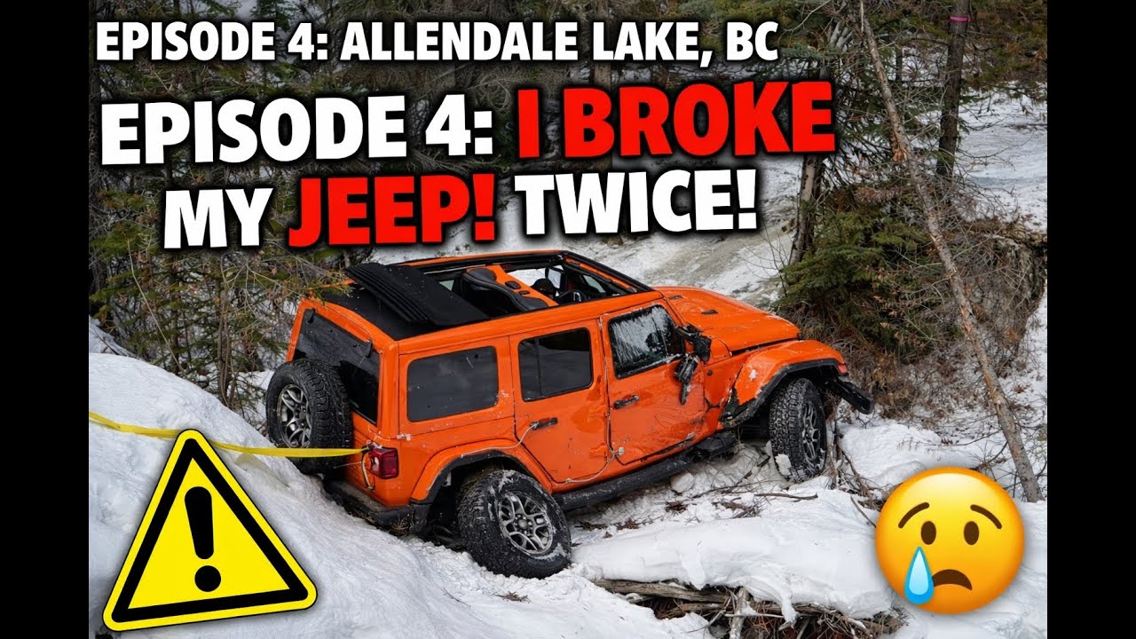 EPISODE 4: I BROKE MY JEEP! TWICE! 😬❄️ | Allendale Lake, BC