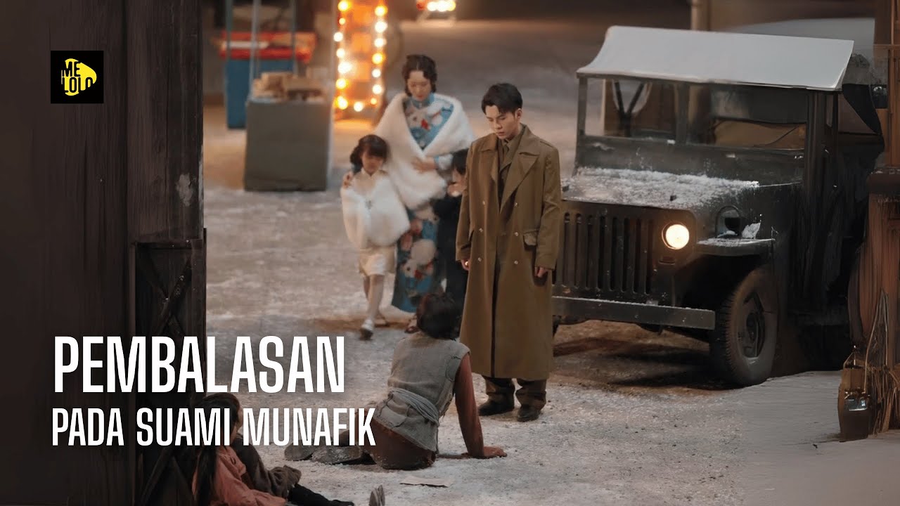 【Melolo】Aku Ditelantarkan Oleh Suamiku Sendiri - Episode 1 - 20 | Pembalasan pada Suami Munafik
