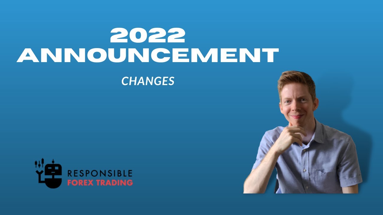 RESPONSIBLE FOREX TRADING IN 2022