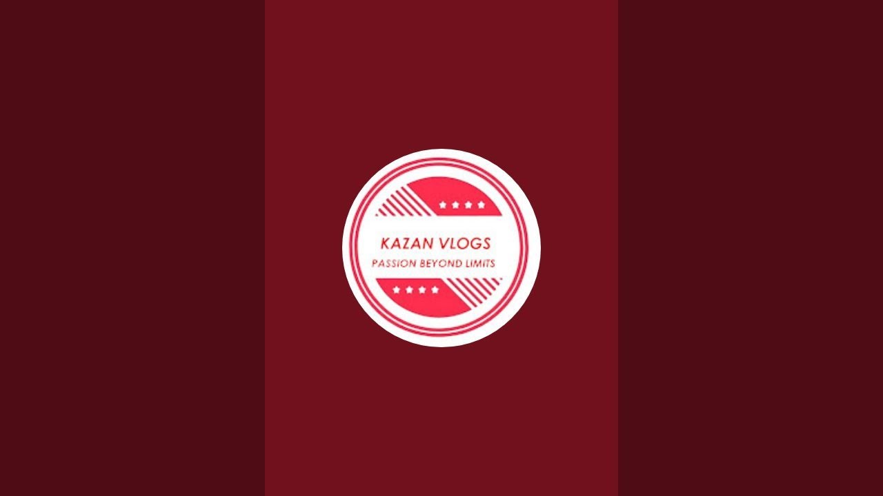 KAZAN VLOGS is live